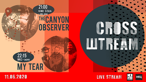 The canyon observer и My Tear вечерва на заеднички стрим на МКЦ и Кино Шишка