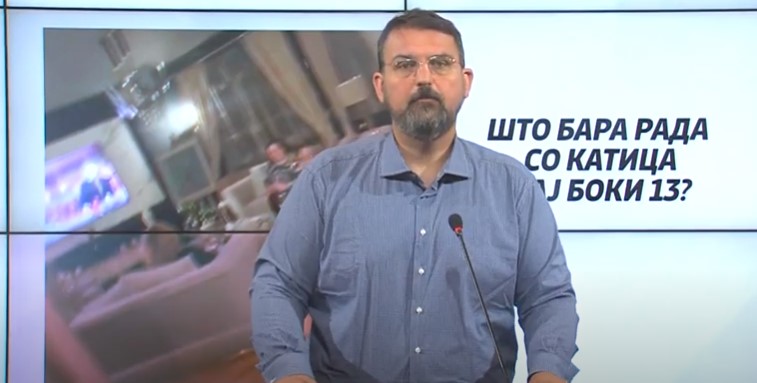 Стоилковски: Што бара Радмила со Катица кај Боки 13?